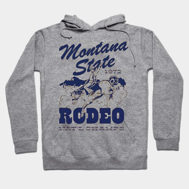 Montana State National Rodeo Champs Hoodie by MN Favorites